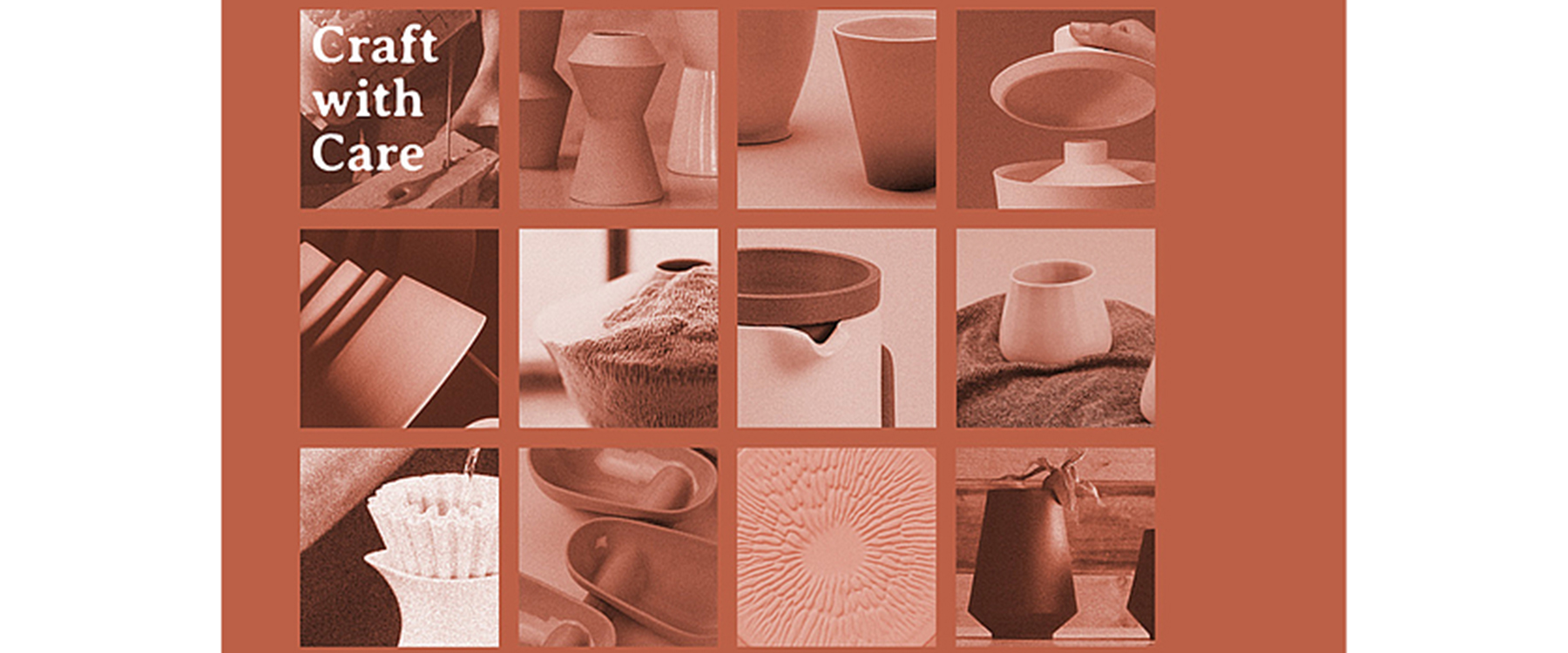 Eine Gallerie mit den Worten "Craft with Care"