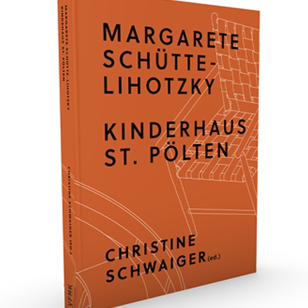 Buchpr&auml;sentation Margarete Sch&uuml;tte-Lihotzky Kinderhaus St.P&ouml;lten